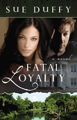 Fatal Loyalty
